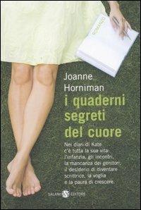 I quaderni segreti del cuore - Joanne Horniman - Libro Salani 2008 | Libraccio.it