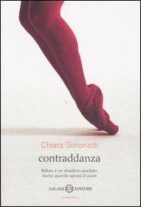 Contraddanza - Chiara Simonetti - Libro Salani 2006 | Libraccio.it