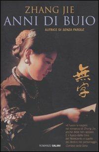 Anni di buio - Jie Zhang - Libro Salani 2010, Romanzo | Libraccio.it