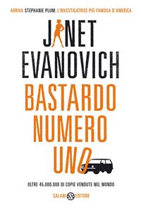 Bastardo numero uno - Janet Evanovich - Libro Salani 2007 | Libraccio.it