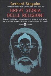 Breve storia delle religioni - Gerhard Staguhn - Libro Salani 2007, Brevi storie tascabili | Libraccio.it