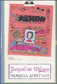 Bambina affitasi - Jacqueline Wilson - Libro Salani 2008, Gl' istrici | Libraccio.it