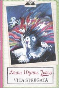 Vita stregata - Diana Wynne Jones - Libro Salani 2008, Gl' istrici | Libraccio.it