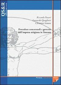 Procedure concorsuali e governo dell'impresa artigiana in Toscana - Riccardo Passeri, Leonardo Quagliotti, Christian Simoni - Libro Firenze University Press 2026, Quaderni di studi e ricerche | Libraccio.it