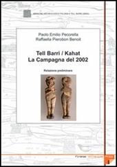 Tell Barri/Kahat: la campagna del 2002. Relazione preliminare