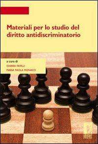 Materiali per lo studio del diritto antidiscriminatorio  - Libro Firenze University Press 2008, Strumenti per la didattica e la ricerca | Libraccio.it