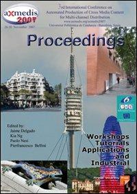 Axmedis 2007. Conference proceedings  - Libro Firenze University Press 2007, Atti | Libraccio.it