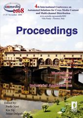 Axmedis 2008. Proceedings of the 4th international conference on automated solutions for cross media content and multi-channel distribution