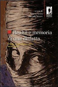 Realtà e memoria di una disfatta. Il Medio Oriente dopo la guerra dei sei giorni  - Libro Firenze University Press 2010, Studi e saggi | Libraccio.it