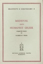 Medieval and humanist greek. Collected essays