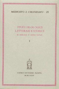 Studi filologici, letterari e storici in memoria di Guido Favati  - Libro Antenore 2000, Medioevo e umanesimo | Libraccio.it
