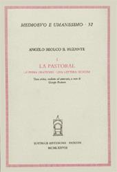 La pastoral. La prima oratione. Una lettera giocosa
