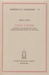 Italia e Slavia. Contributi sulle relazioni letterarie italo-jugoslave dall'Ariosto al D'Annunzio