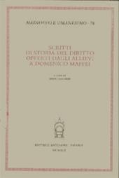 Scritti di storia del diritto offerti dagli allievi a Domenico Maffei