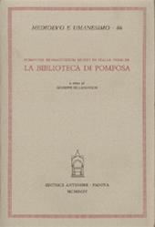 Pomposia monasterium modo in Italia primum. La biblioteca di Pomposa