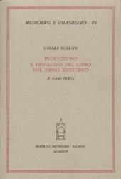 Produzione e fruizione del libro nel basso Medioevo. Il caso Friuli
