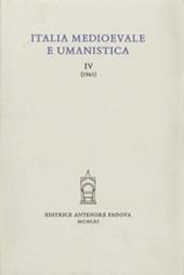 Italia medioevale e umanistica. Vol. 4
