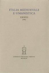 Italia medioevale e umanistica. Vol. 37