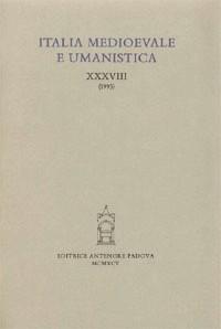 Italia medioevale e umanistica. Vol. 38  - Libro Antenore 2000, Italia medievale | Libraccio.it