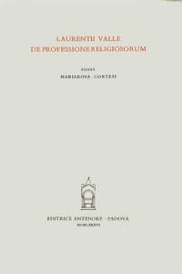 De professione religiosorum - Lorenzo Valla - Libro Antenore 2000, Thesaurus mundi | Libraccio.it