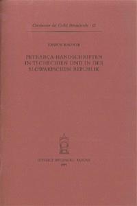 Petrarca. Handschriften in Tschechien und in der Slowakischen Republik - Erwin Rauner - Libro Antenore 2000, Censimento dei Codici petrarcheschi | Libraccio.it