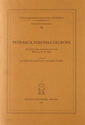 Petrarca, Verona e l'Europa. Atti del Convegno (Verona, 19-23 settembre 1991)