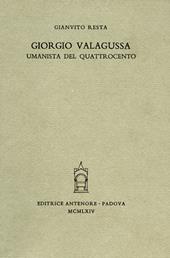 Giorgio Valagussa umanista del Quattrocento