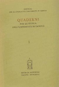 Quaderni per la storia dell'Università di Padova. Vol. 1  - Libro Antenore 2000, Quaderni Padova | Libraccio.it