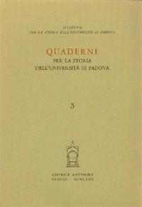 Quaderni per la storia dell'Università di Padova. Vol. 5  - Libro Antenore 2000, Quaderni Padova | Libraccio.it
