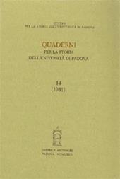 Quaderni per la storia dell'Università di Padova. Vol. 14