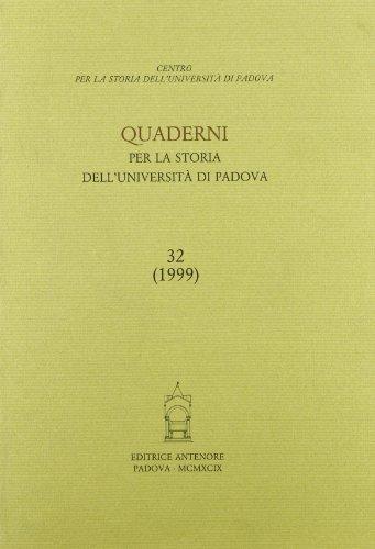 Quaderni per la storia dell'Università di Padova. Vol. 32  - Libro Antenore 2000, Quaderni Padova | Libraccio.it