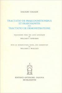 Tractatio de praecognitionibus et praecognitis and Tractatio de demonstratione - Galileo Galilei - Libro Antenore 2000, Saggi e testi | Libraccio.it