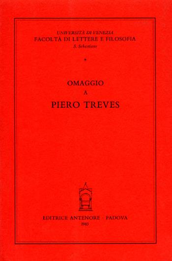 Omaggio a Piero Treves  - Libro Antenore 2000, Fac. lettere e filosofia-Univ. Venezia | Libraccio.it