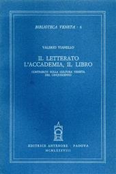 Il letterato, l'accademia, il libro. Contributi sulla cultura veneta del Cinquecento