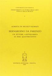 Bernardino da Parenzo. Un pittore «Antiquario» di fine Quattrocento