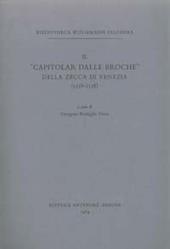 Il «Capitolar dalle Broche» della Zecca di Venezia (1358-1556)
