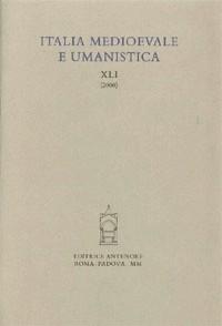 Italia medioevale e umanistica. Vol. 41  - Libro Antenore 2001, Italia medievale | Libraccio.it