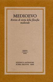 Medioevo. Rivista di storia della filosofia medievale. Vol. 26