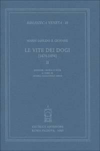 Le vite dei dogi (1474-1494). Vol. 2 - Marino Sanudo - Libro Antenore 2001, Biblioteca veneta | Libraccio.it