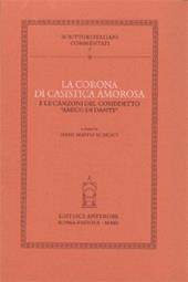 La corona di casistica amorosa e le canzoni del cosiddetto «amico di Dante»