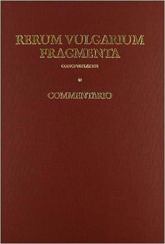 Commentario al fac-simile dei Rerum vulgarium fragmenta. Cod. Vat. Lat. 3195  - Libro Antenore 2004, Fuori collana | Libraccio.it