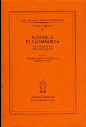 Petrarca e la Lombardia. Atti del Convegno di studi (Milano, 22-23 maggio 2003)