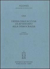 Difesa dall'accusa di attentato alla democrazia. Testo greco a fronte