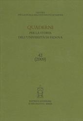 Quaderni per la storia dell'università di Padova. Vol. 42