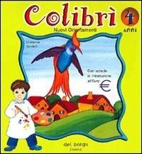 Colibrì. Per la Scuola materna. Vol. 2 - Giovanna Vandelli - Libro Edizioni del Borgo 2000 | Libraccio.it