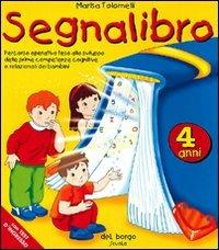 Segnalibro. Per la Scuola materna. Vol. 2 - Marisa Tolomelli - Libro Edizioni del Borgo 2002 | Libraccio.it
