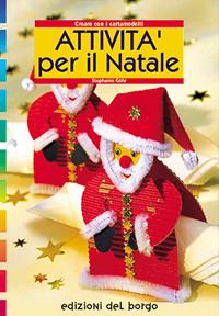 Attività per il Natale - Erika Bock - Libro Edizioni del Borgo 2006 | Libraccio.it