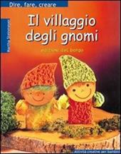 Il villaggio degli gnomi