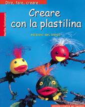 Creare con la plastilina