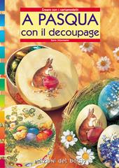 A Pasqua. Con il découpage